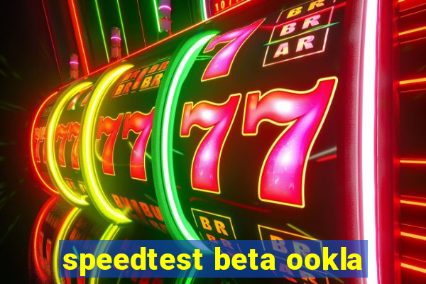 speedtest beta ookla